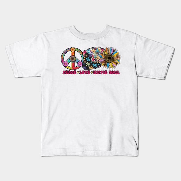 Peace Love Hippie Soul Kids T-Shirt by  Big Foot Shirt Shop